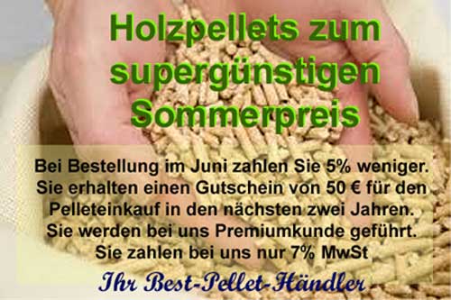 Holzpellets zum Supergünstigen Sommerpreis Bei Bestellung im Juni zahlen Sie 5% weniger Gutschein von 50 Euro für Pelleteinkauf in den nächsten zwei Jahren. Sie Zahlen nur 7% MwSt